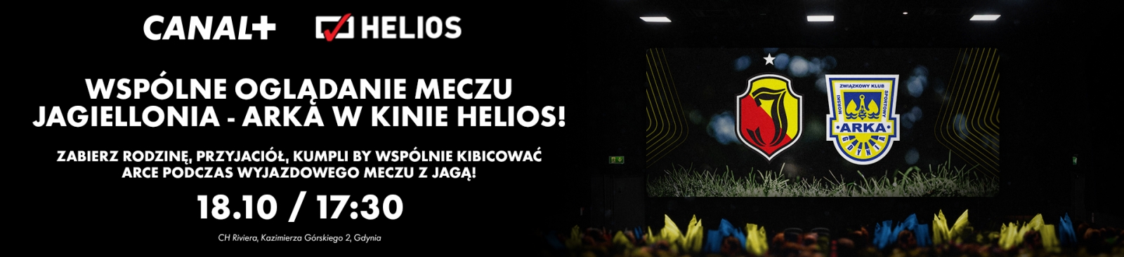 Oglądaj mecz Arki w kinie Helios!-image