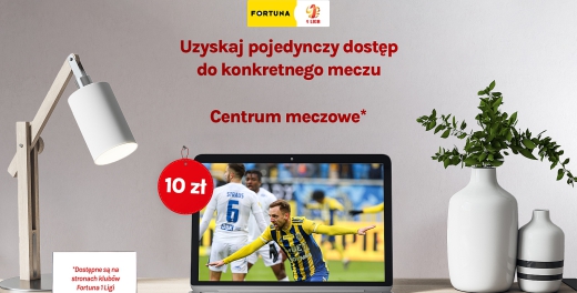 Transmisje spotkań Fortuna 1 Ligi w PPV