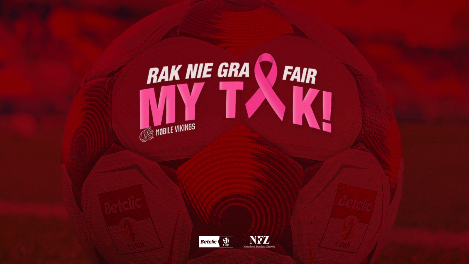 Październik zmienia kolor ligi. Wraca #RakNieGraFair - My tak!