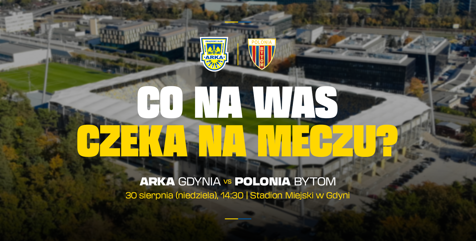 ARKBYT - co na was czeka na meczu