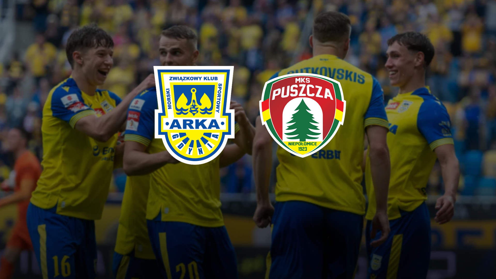 Centrum meczowe: Arka Gdynia - Puszcza Niepołomice