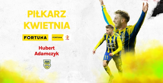 Hubert Adamczyk piłkarzem kwietnia Fortuna 1 Ligi