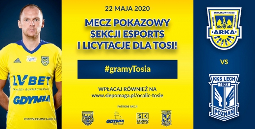 GramyTosia! Dzisiaj o 19.00 mecz esportowy Arka - Lech!