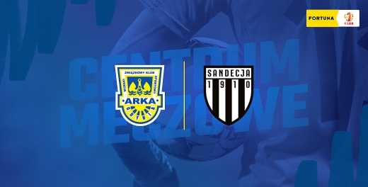 Centrum meczowe: Arka Gdynia - Sandecja Nowy Sącz