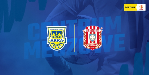 Centrum meczowe: Arka Gdynia - Apklan Resovia