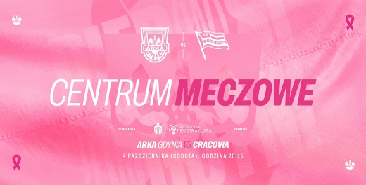 Centrum meczowe: Arka Gdynia - Cracovia