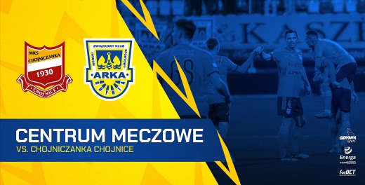 Centrum meczowe: Chojniczanka Chojnice - Arka Gdynia
