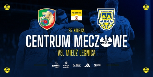 Centrum meczowe:  Miedź Legnica - Arka Gdynia