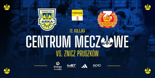 Centrum meczowe: Arka Gdynia - Znicz Pruszków