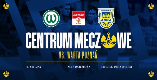 Centrum meczowe:  Warta Poznań - Arka Gdynia