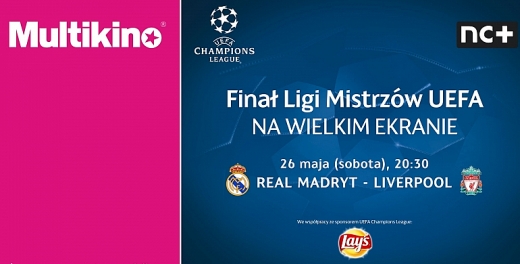 Wygraj bilety do Multikina na finał Ligi Mistrzów!