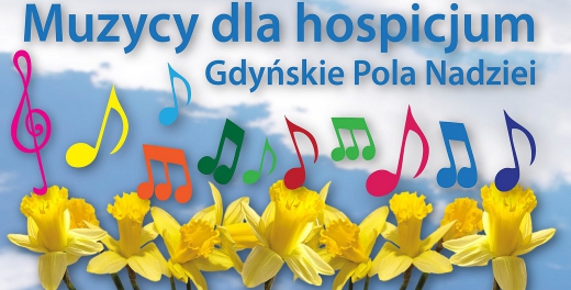Wspierajmy Gdyńskie Pola Nadziei! W sobotę koncert live!