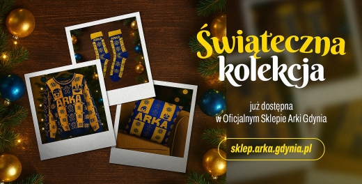Święta z Oficjalnym Sklepem Arki Gdynia